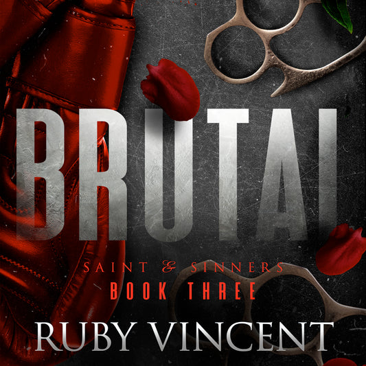 Brutal: Saint and Sinners Book Three (Audiobook)