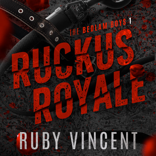 Ruckus Royale: The Bedlam Boys Book One (Audiobook)