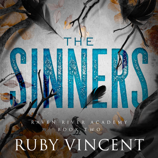 The Sinners: Raven River Academy Book Two (Audiobook)